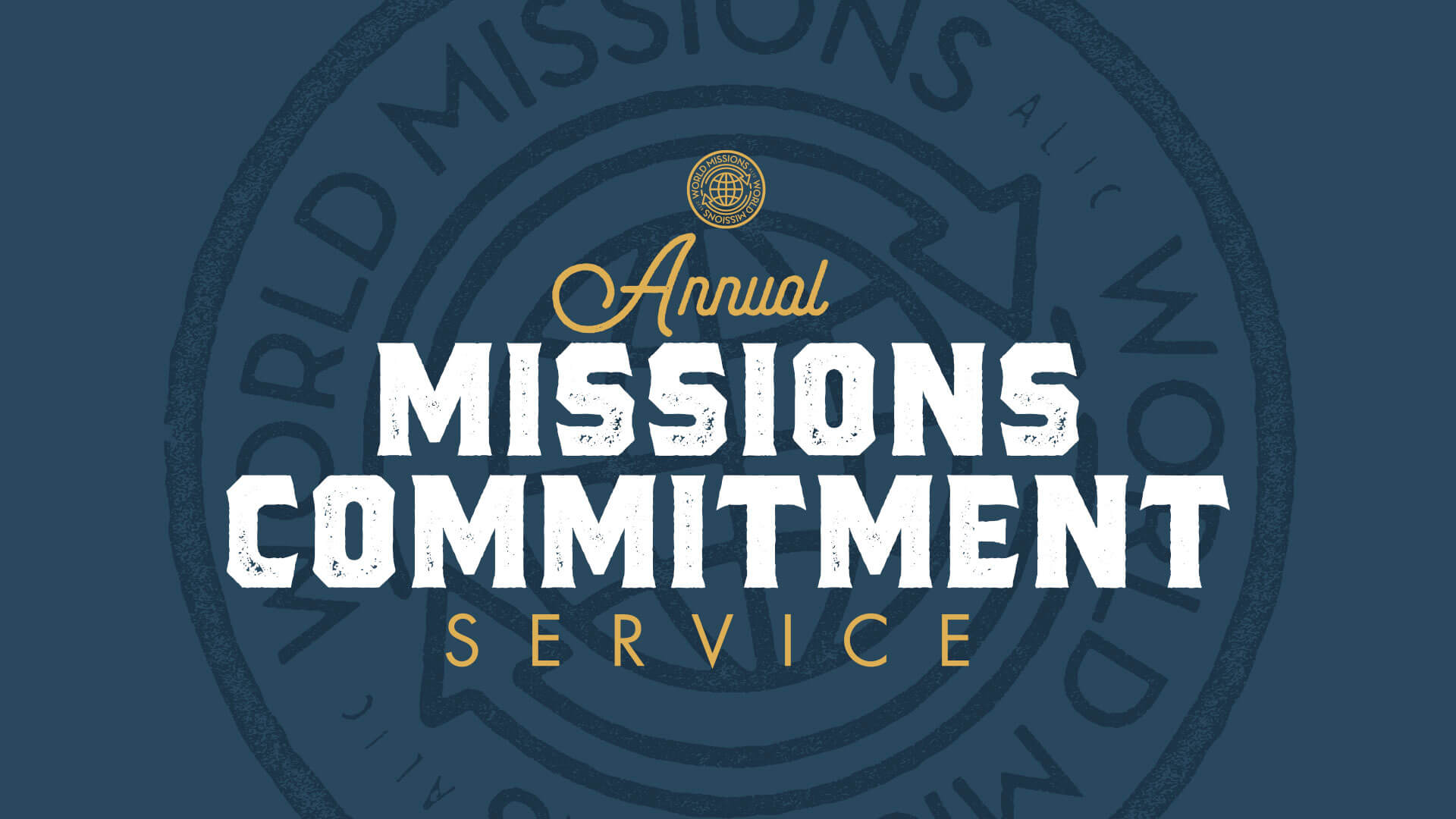 Mission Commitment Missions Commitment Service - ALJC World Missions